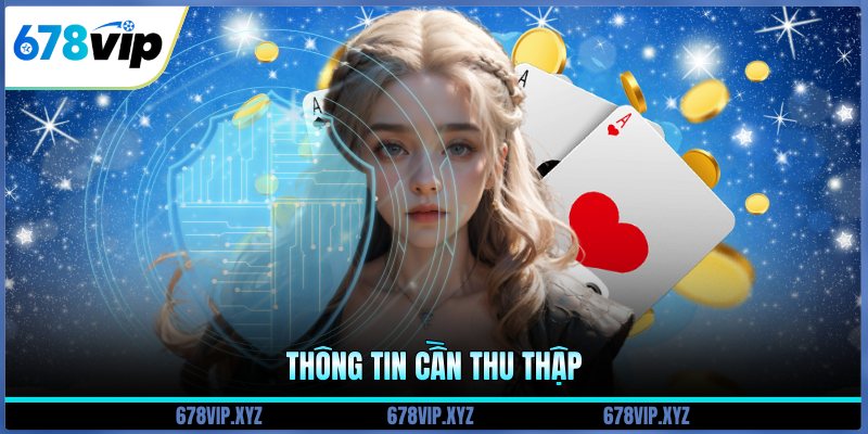 Thông tin cần thu thập